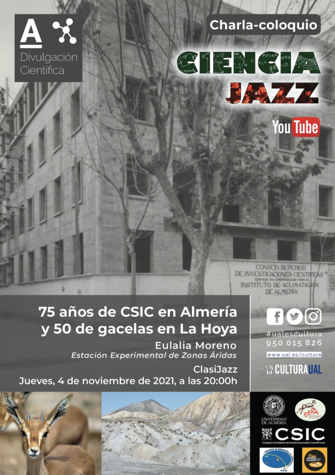 CIENCIAjazz: 75 años de CSIC en Almería y 50 años de gacelas en La Hoya